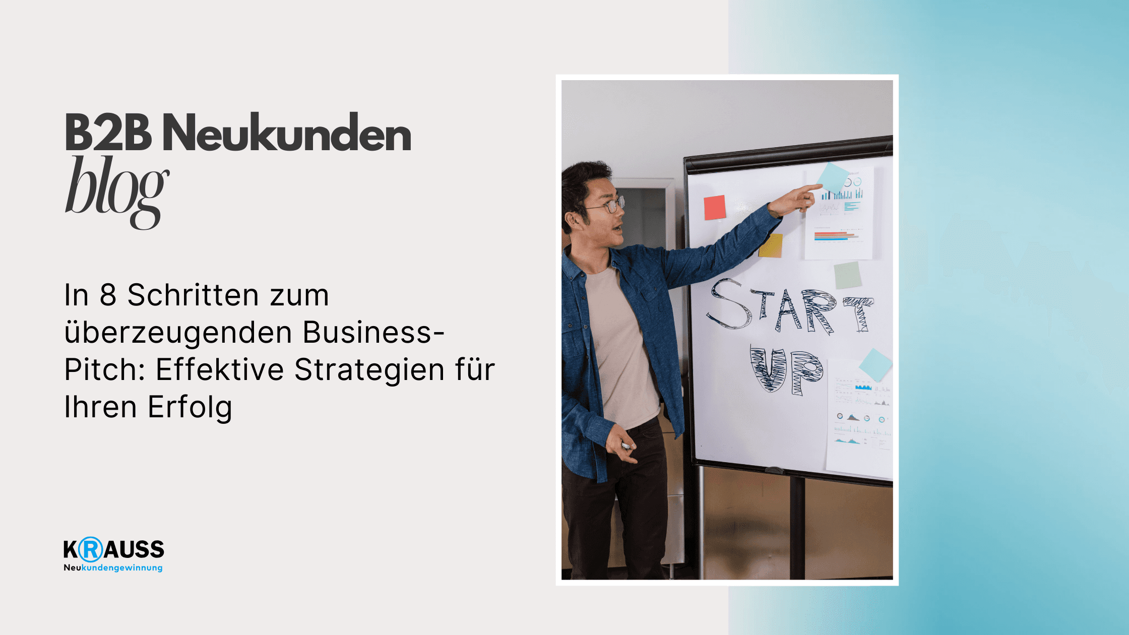 In 8 Schritten zum überzeugenden Business-Pitch: Effektive Strategien für Ihren Erfolg