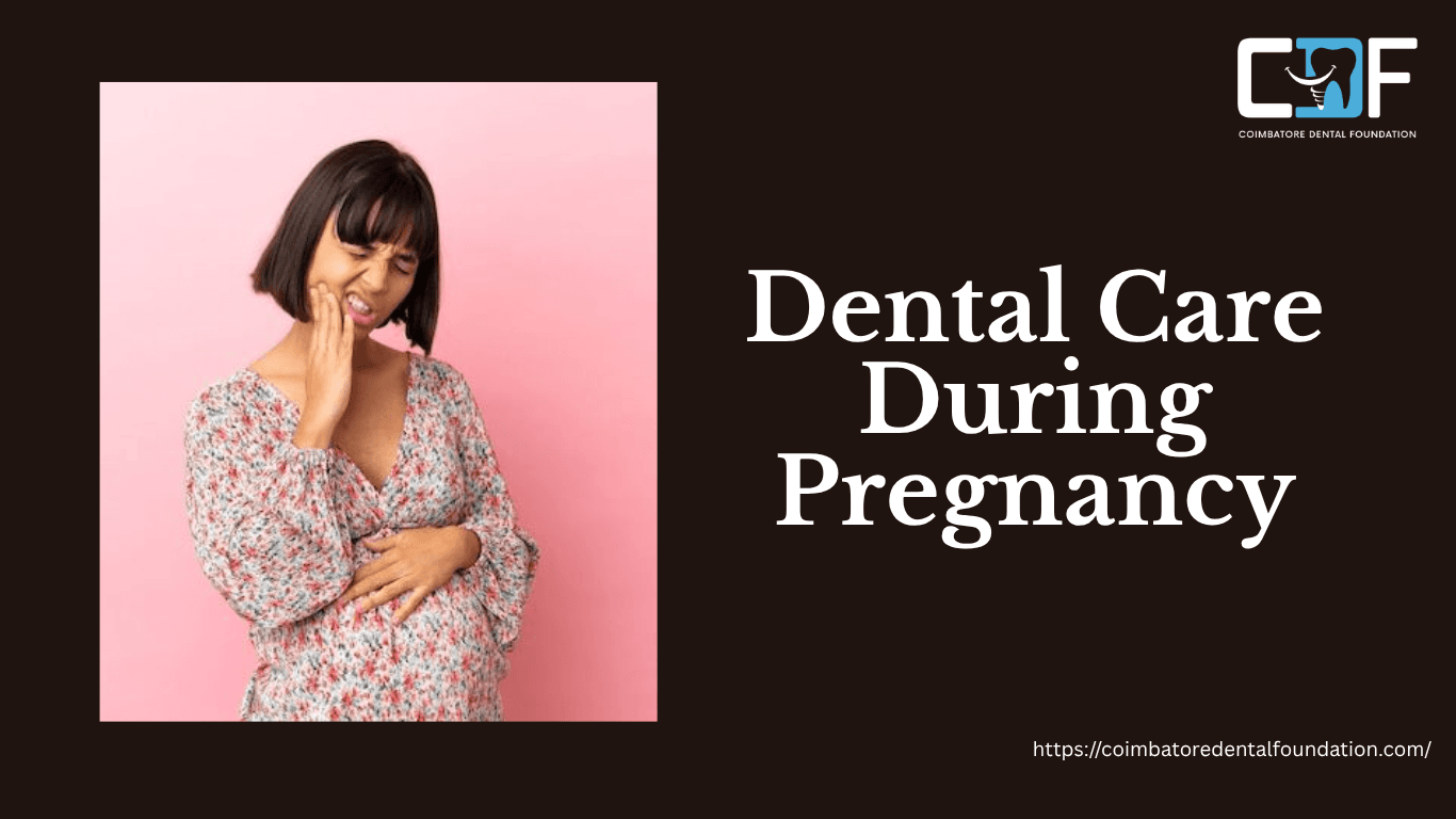 Dental Care During Pregnancy