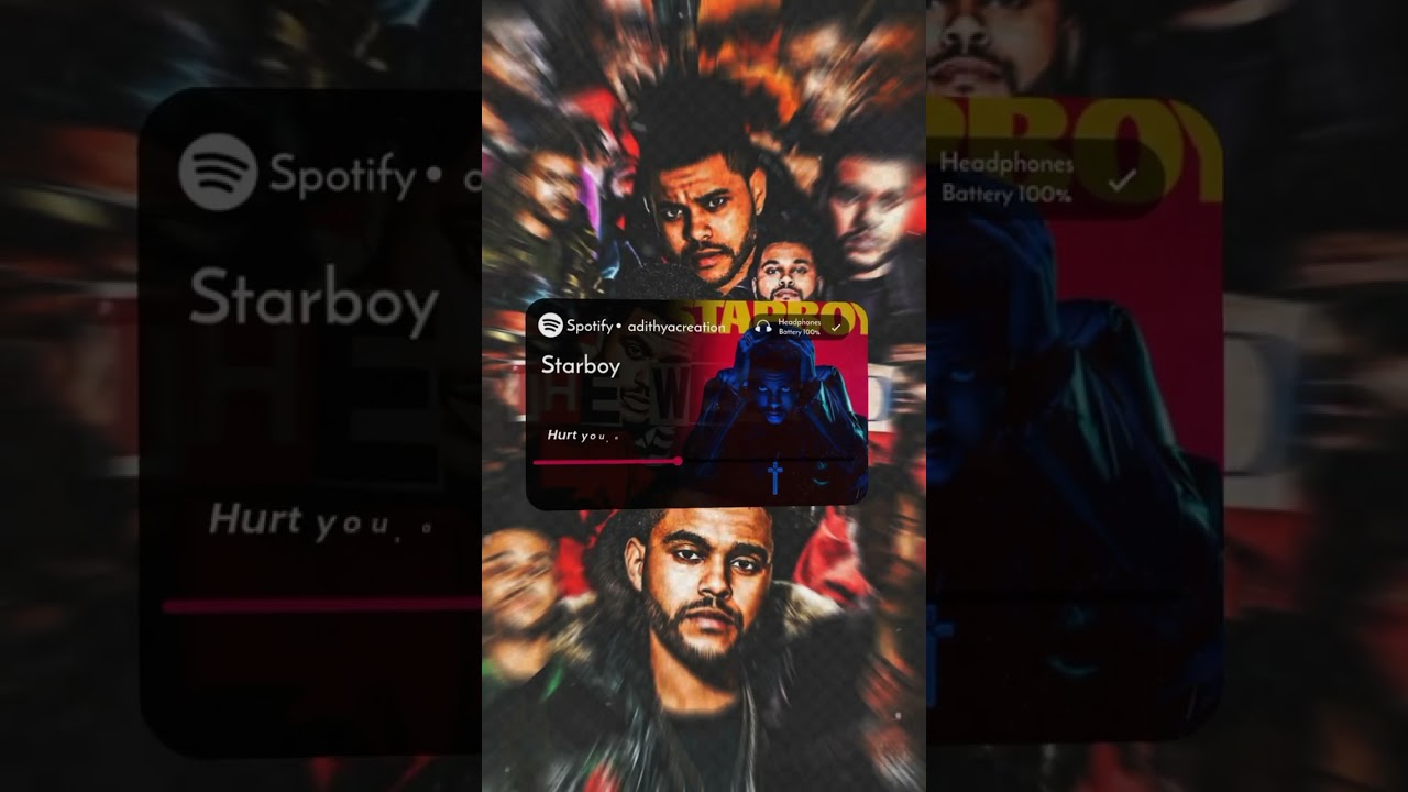 Starboy Song Lyrical Edit