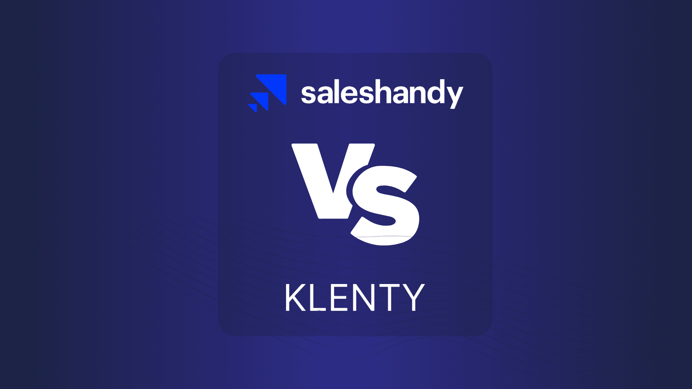 SalesHandy Vs Klenty