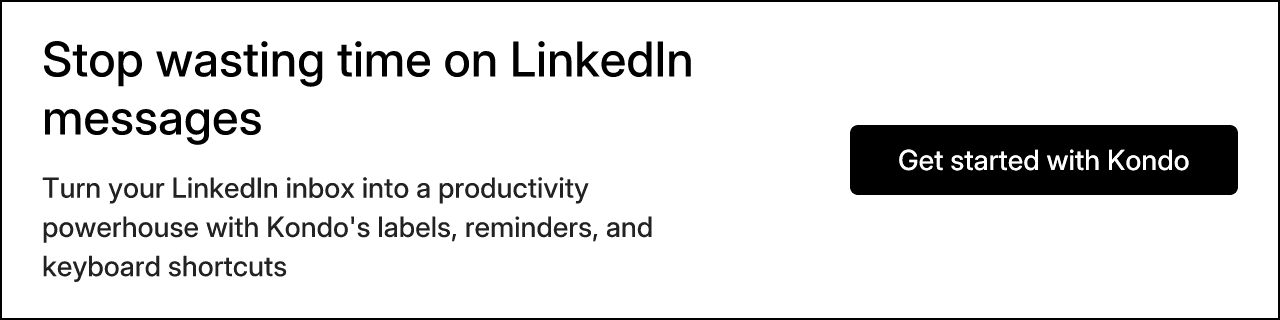Stop wasting time on LinkedIn messages