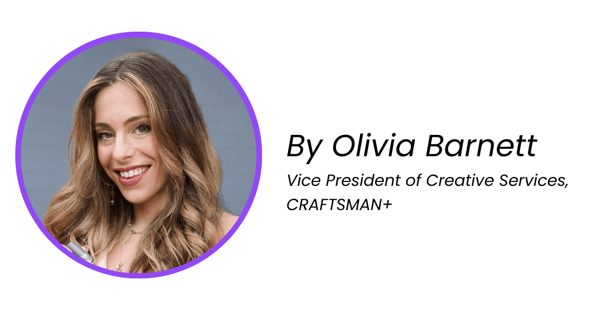 Olivia, UGC Specialist at CRAFTSMAN+