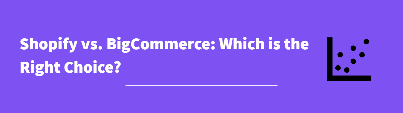 Shopify vs BigCommerce