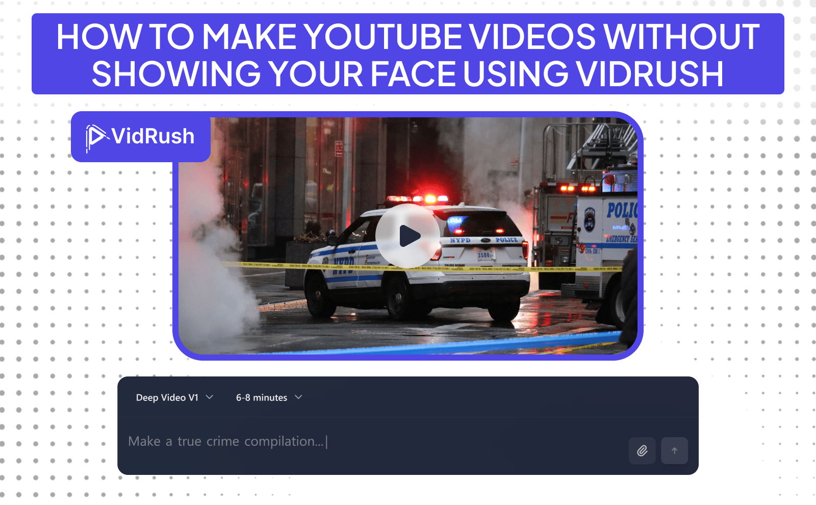 How to make Youtube videos without showing your face using VidRush - Start a Faceless Youtube Channel
