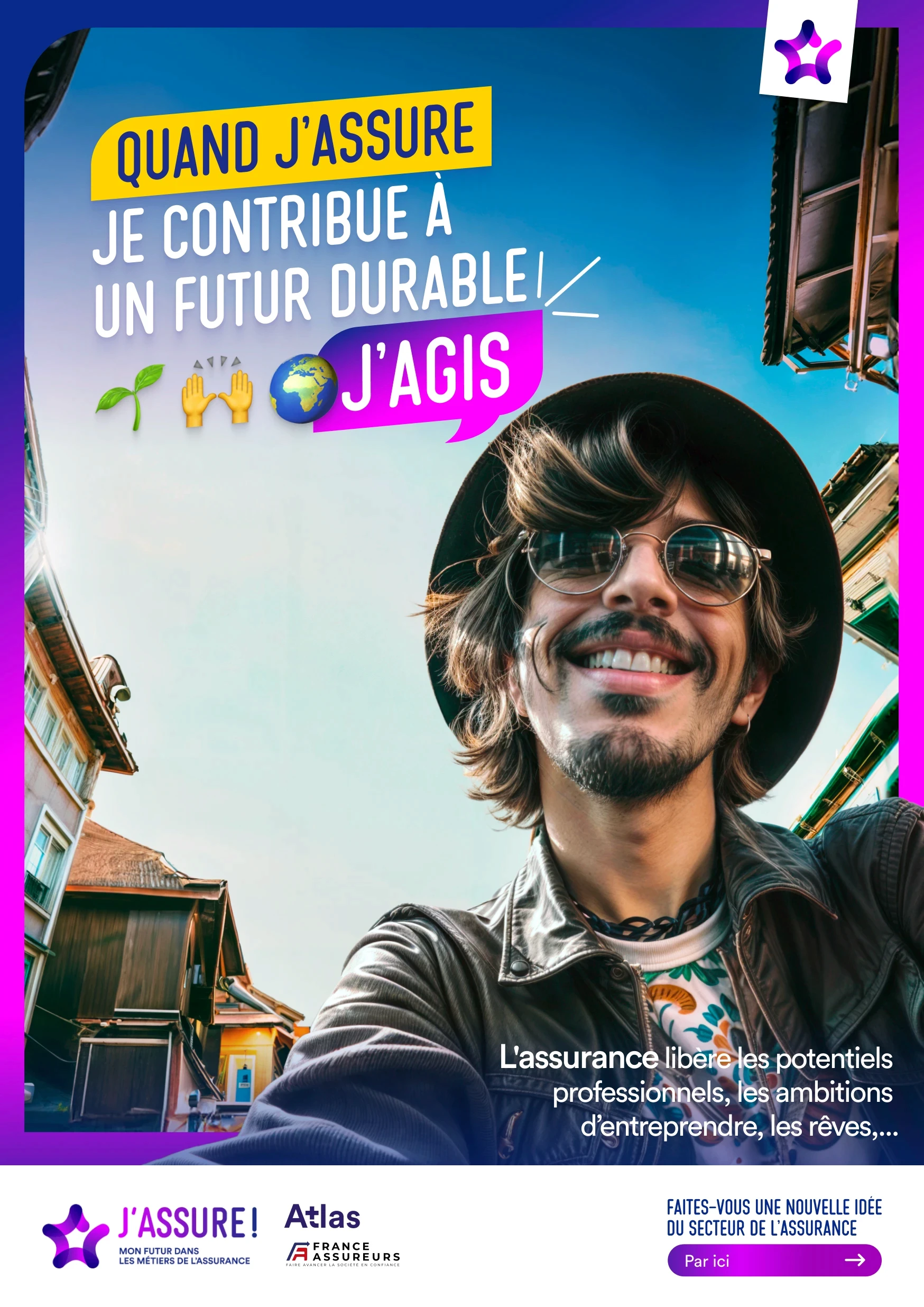 Affiche de recrutement montrant une jeune femme en discussion. Texte : Quand j’assure je peux faire bouger les choses, J’agis. L’alternance est un tremplin vers un emploi avec plus de 45 métiers disponibles dans l'assurance. Logo J'assure ! mon futur dans les métiers de l'assurance.