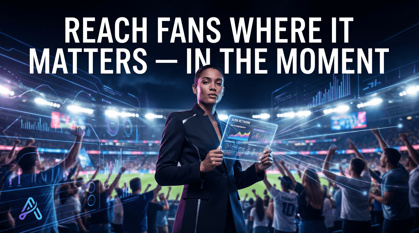 Reach fans anywhere with AURA fan identity