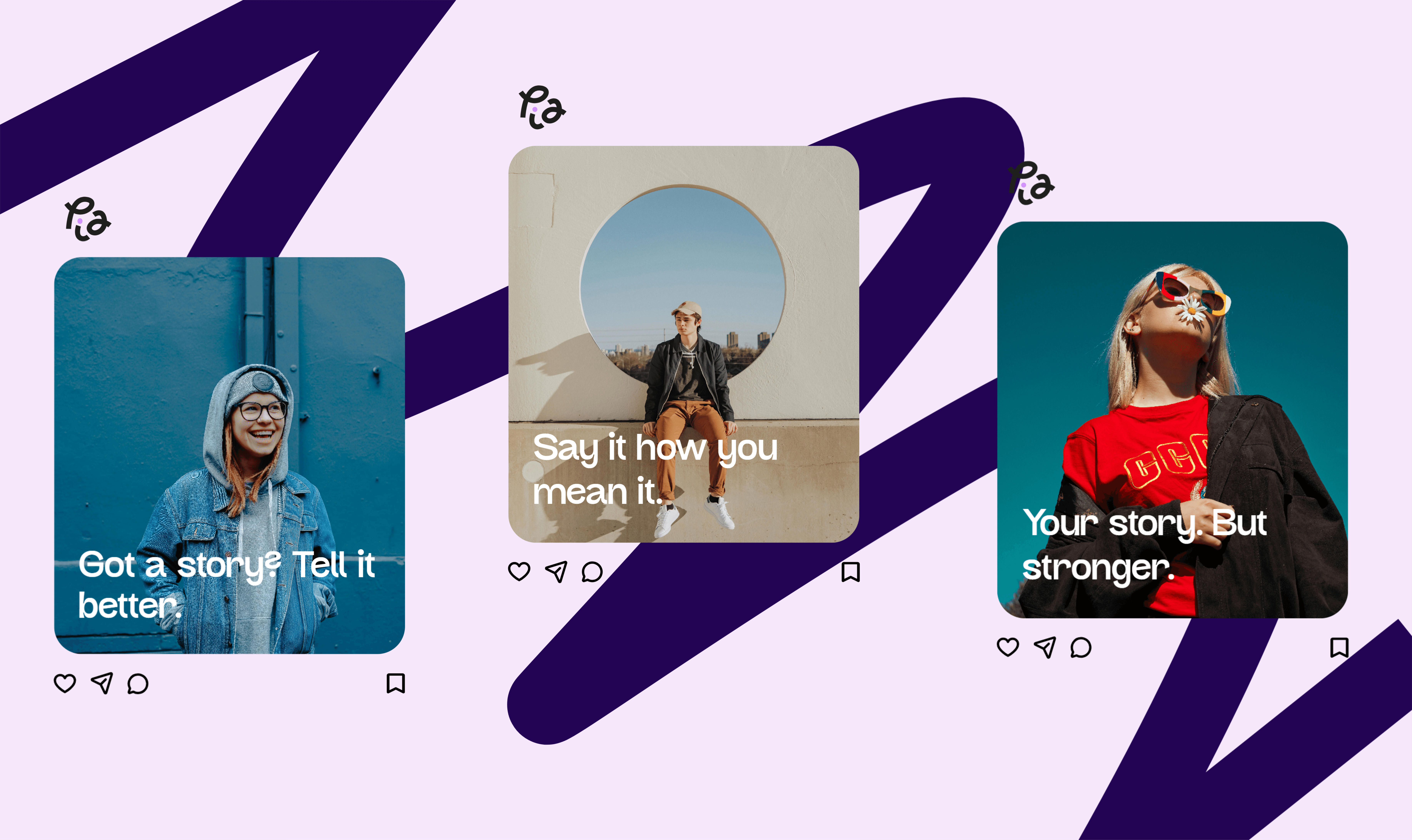 Three social media posts feature different individuals standing confidently in stylish outfits against colorful backdrops, each post containing an empowering message: "Got a story? Tell it better," "Say it how you mean it," and "Your story. But stronger," highlighting themes of personal expression and storytelling.