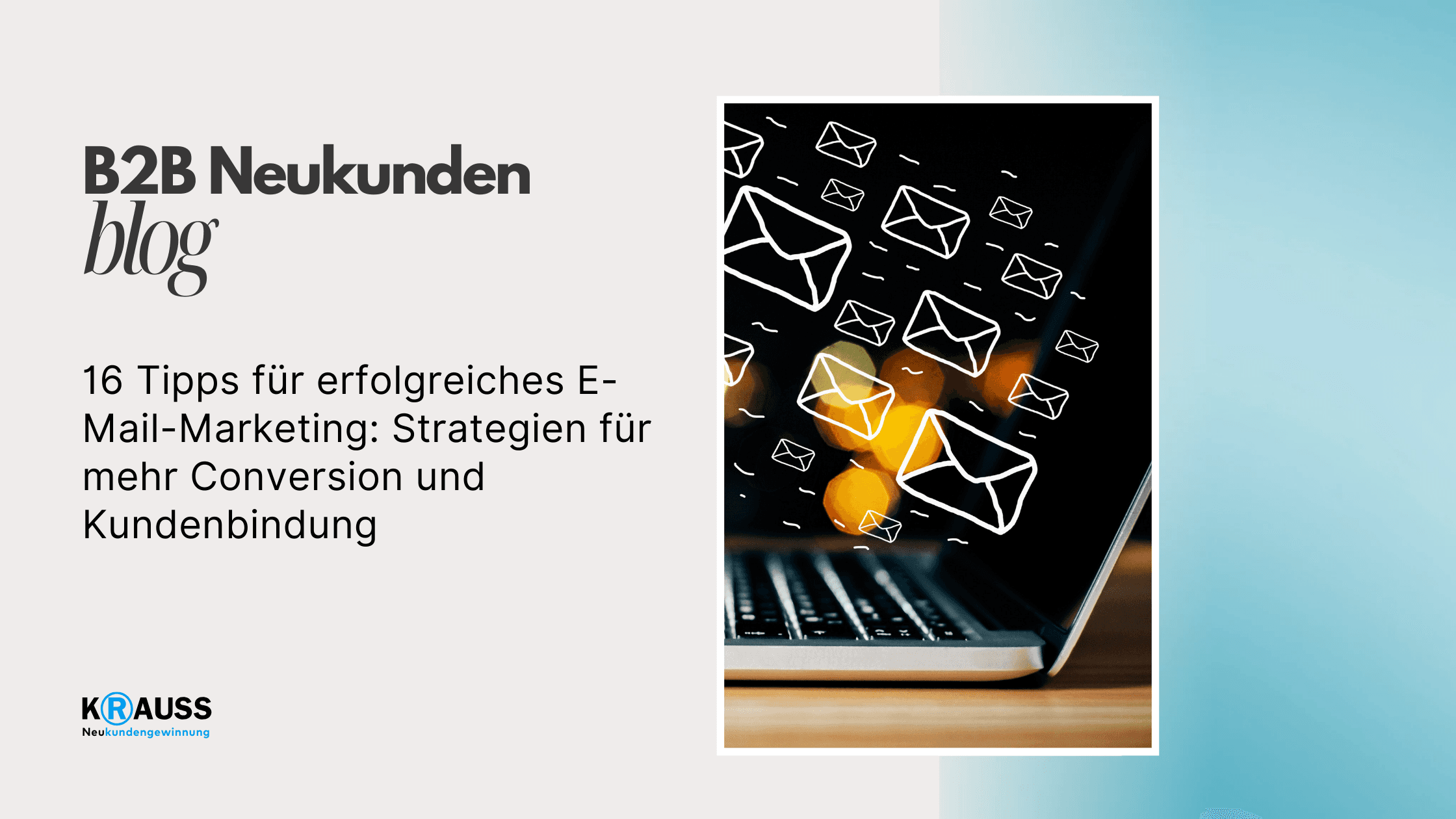 16 Tipps für erfolgreiches E-Mail-Marketing: Strategien für mehr Conversion und Kundenbindung