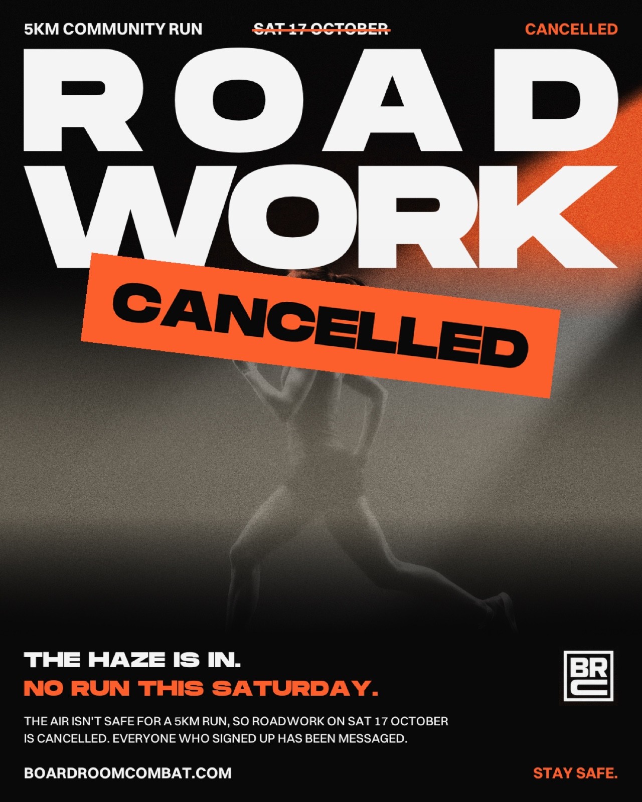 Roadwork poster. A woman running in profile through a shaft of light. 5 km community run, Saturday 17 October, start at 7:00 AM, Boardroom Club, 19 Binjai Park. Run the Rail Corridor out and back, shadowbox it out with the coaches, breakfast after. Plus the Undercard: draw a secret mission, run with your corner, spot the traitor by breakfast.