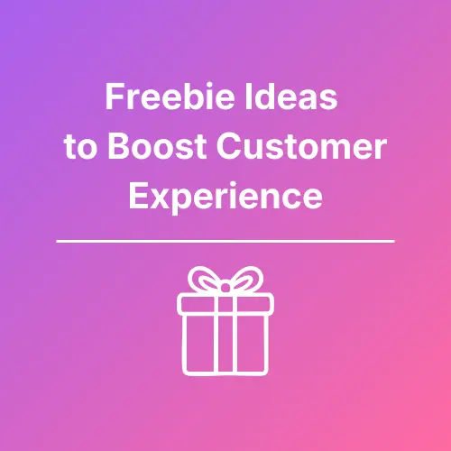Freebie Ideas for Small Businesses - Featured