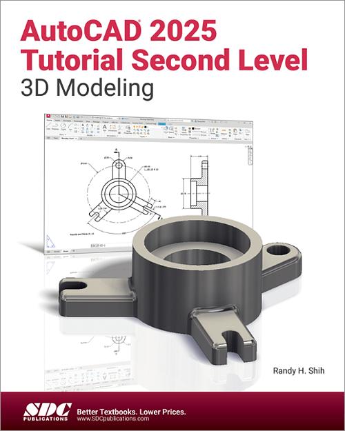 AutoCAD 2025 Tutorial Second Level 3D Modeling