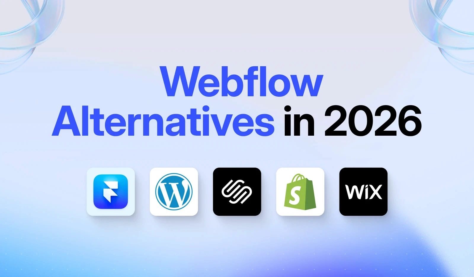 Webflow alternatives in 2026 icons of Framer, WordPress, Wix, Squarespace and Shopify.