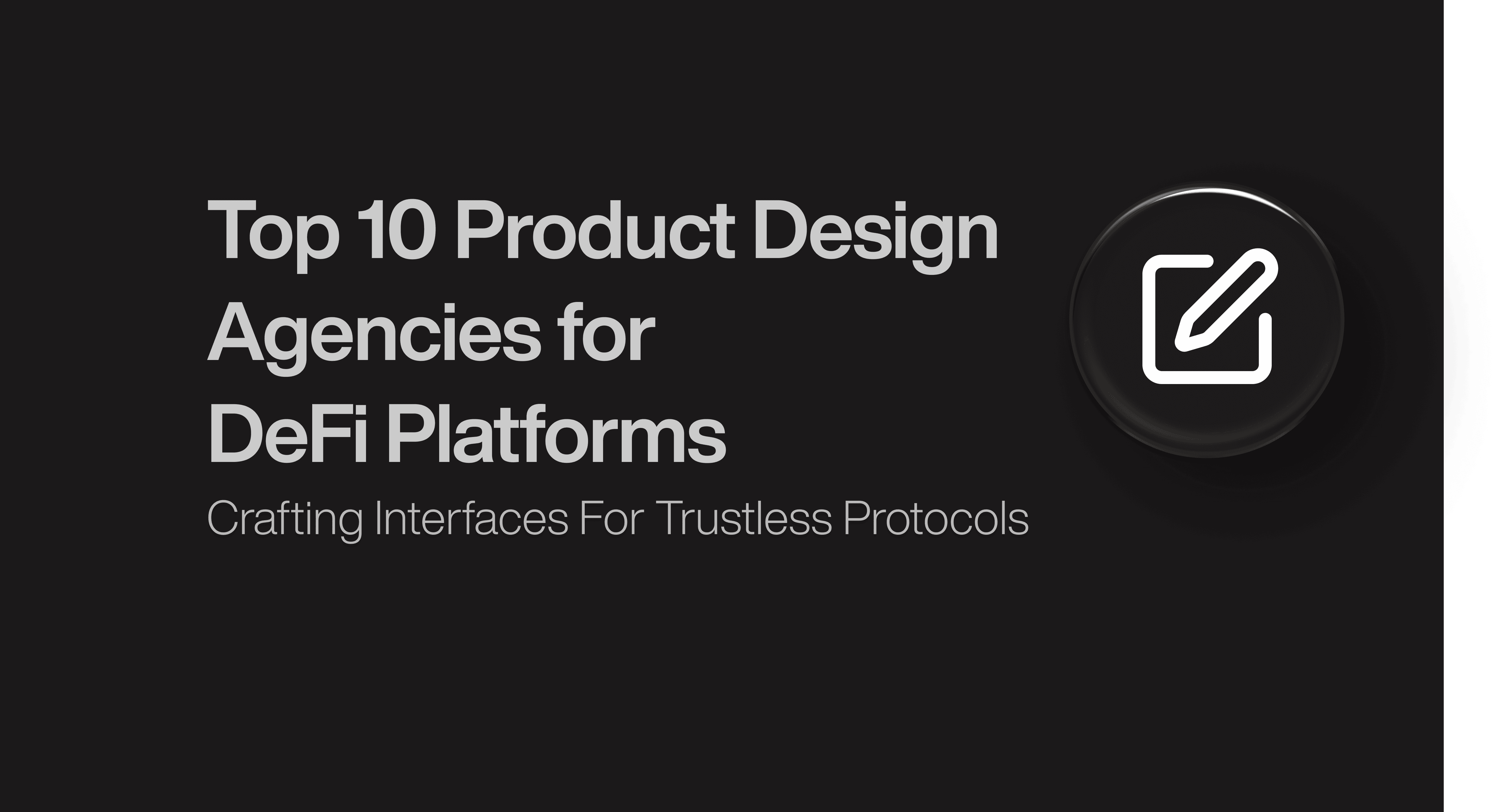 Top 10 Product Design Agencies for DeFi Platforms