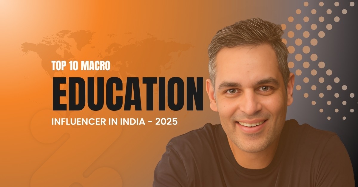 Top 10 Education & Career Influencers in India - 2024