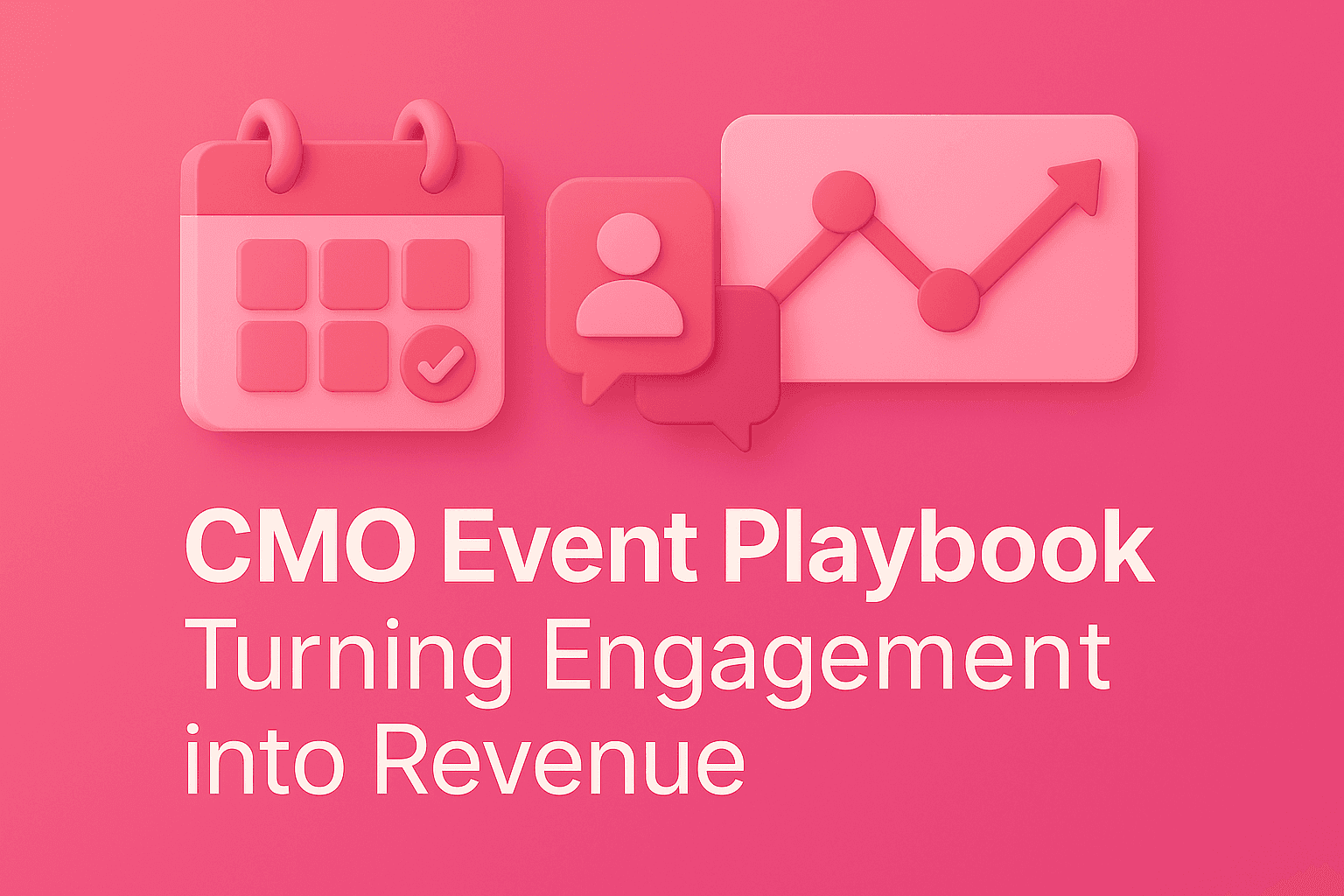 CMO Event Playbook