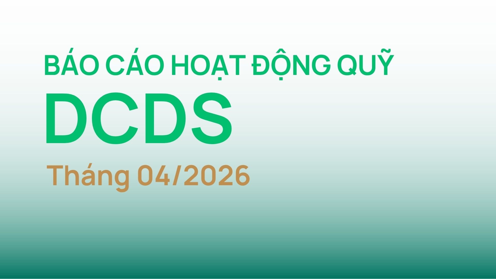 Thumbnail - Báo cáo hoạt động quỹ DCDS tháng 04/2026