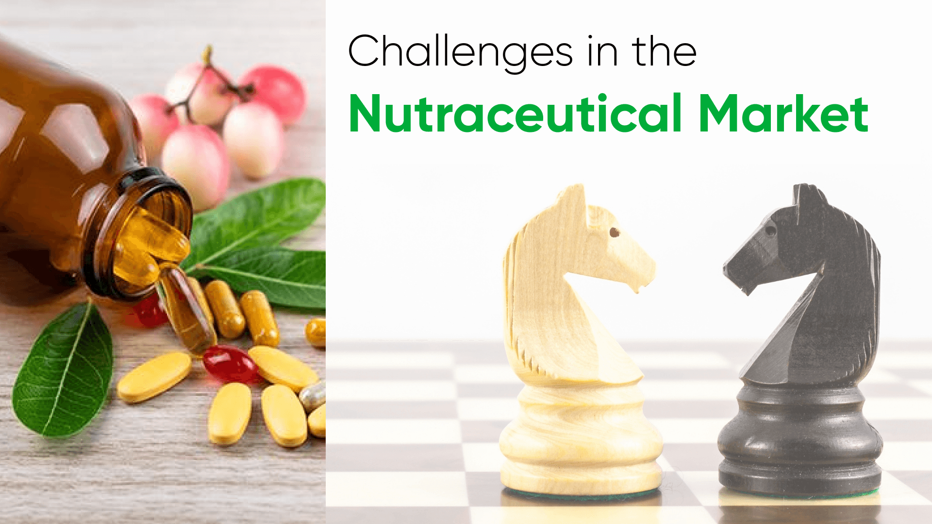 Chess knight pieces symbolizing competition next to nutraceutical capsules and herbal supplements, representing challenges in the nutraceutical market.