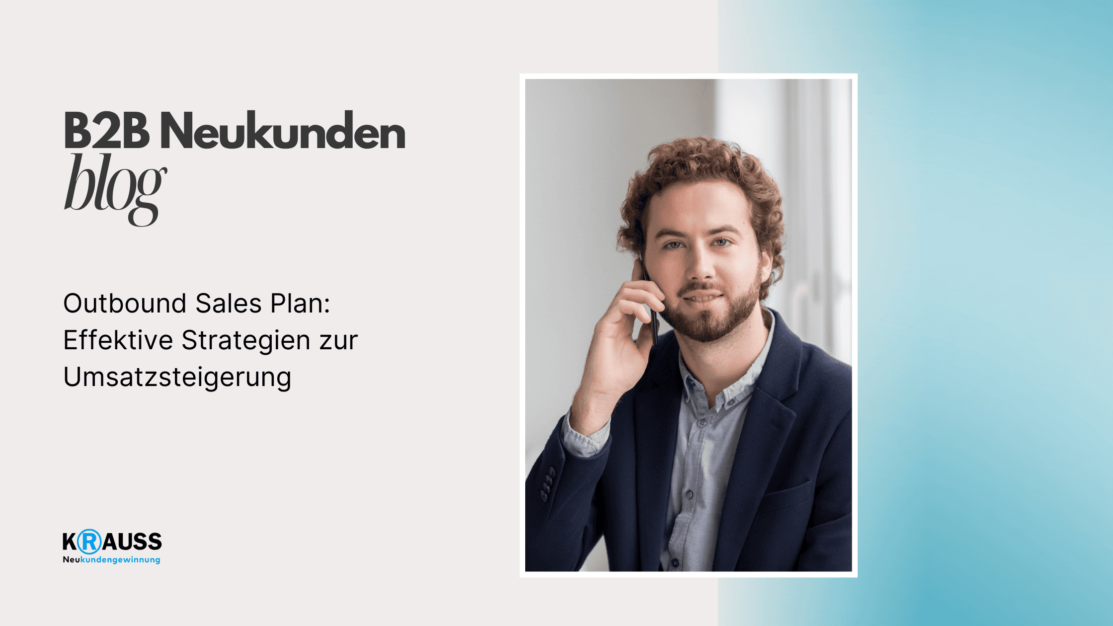 Outbound Sales Plan: Effektive Strategien zur Umsatzsteigerung