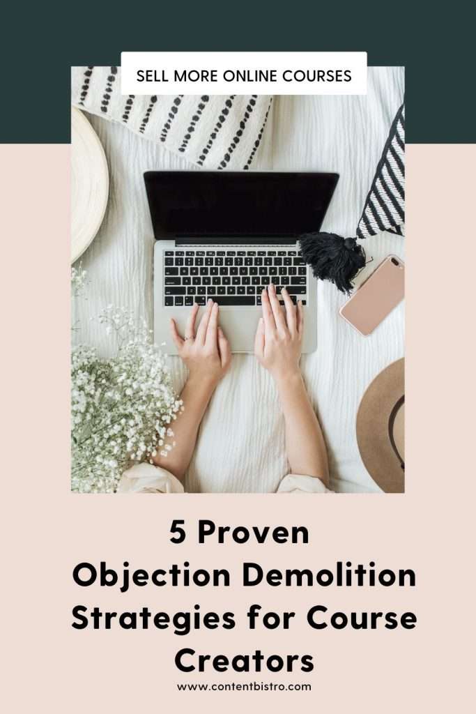 Selling Online Courses: 5 Proven Objection Demolition Strategies for Course Creators