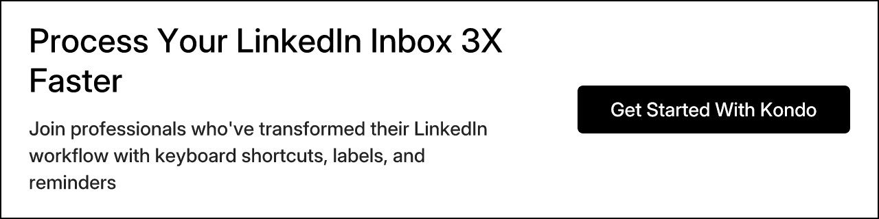 Process Your LinkedIn Inbox 3X Faster