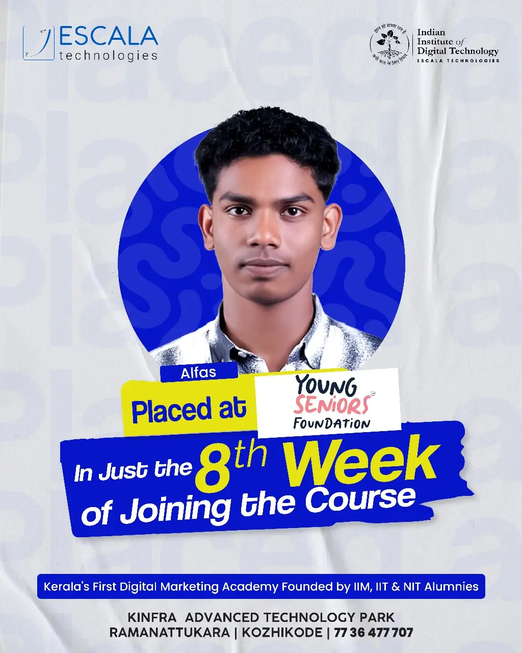 Success story of student placed at Young Seniors Foundation from our academy Institute of Digital Technology Escala Technologies.