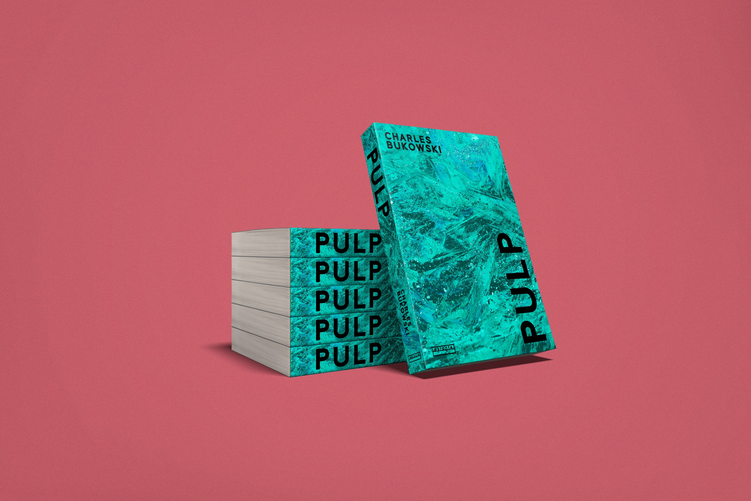 Editorial book cover design for Pulp by Charles Bukowski featuring bold typography and abstract textured artwork.