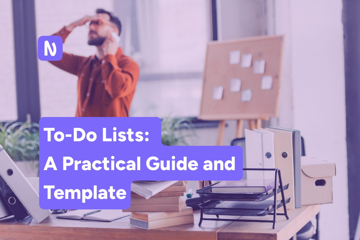 To-Do Lists: A Practical Guide and Template