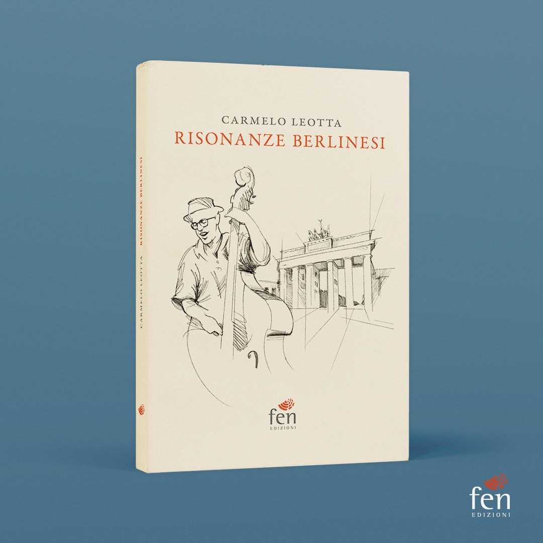 Risonanze Berlinesi di Carmelo Leotta. Copertina. © Emanuele Tarchi