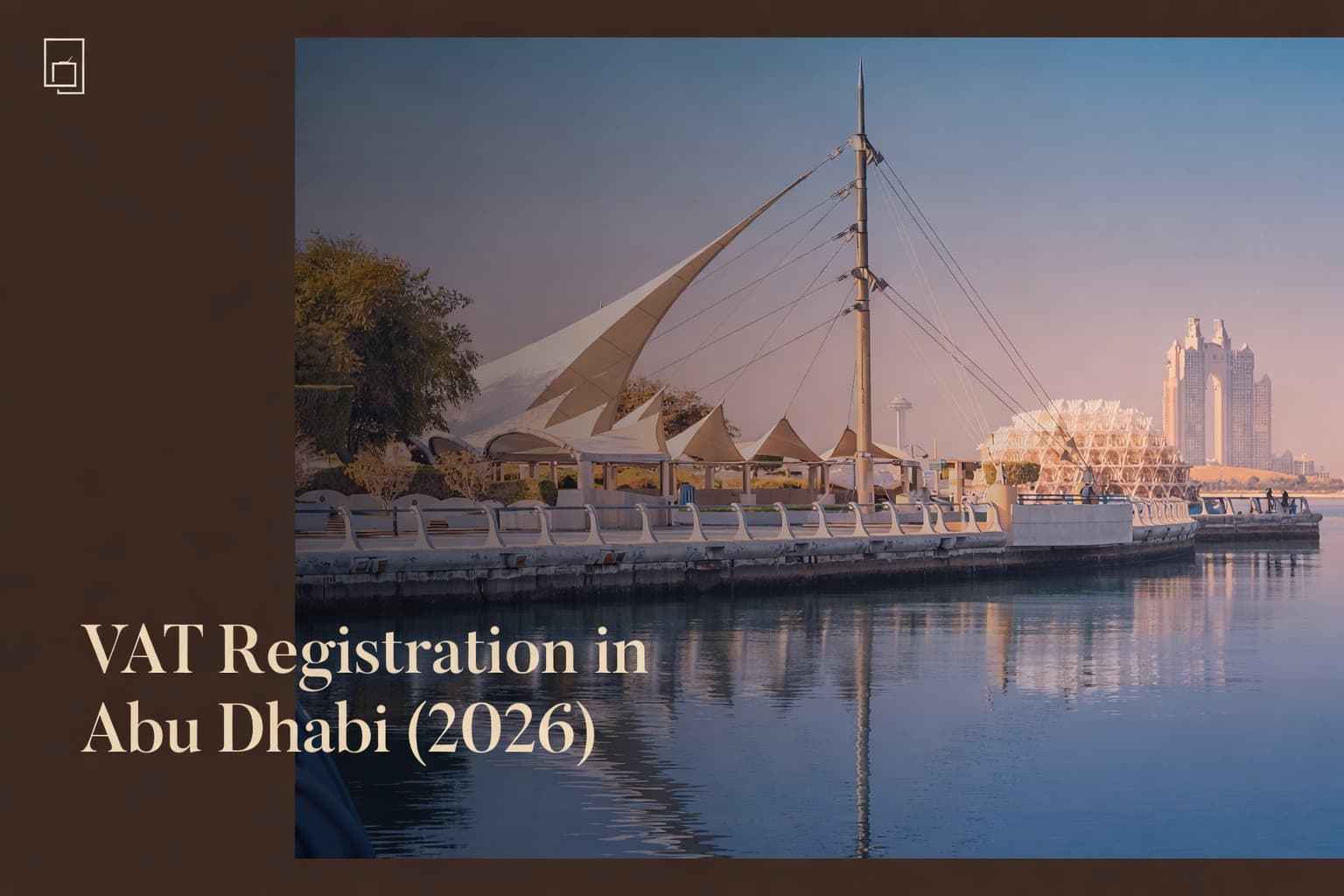 What is VAT Registration in Abu Dhabi
