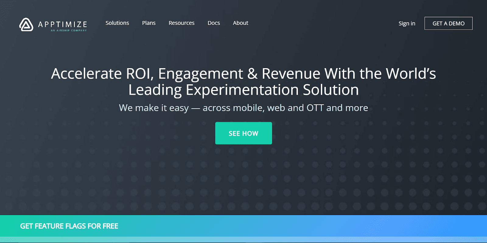 Apptimize: Leading experimentation for ROI, engagement, and growth across platforms.