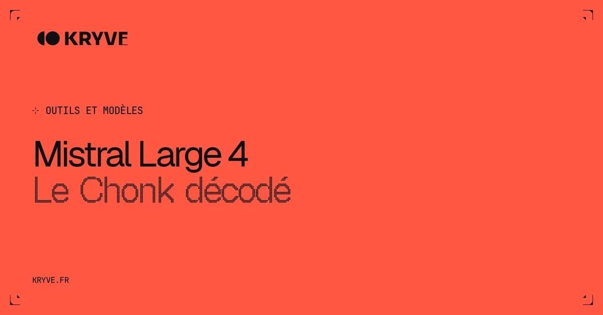 Mistral Large 4 : Le Chonk décodé
