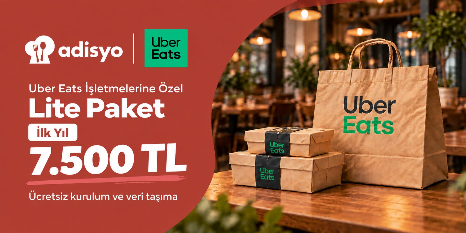 Uber Eats işletmelerine özel Lite Paket: ilk yıl 7.500 TL, ücretsiz kurulum ve veri taşıma