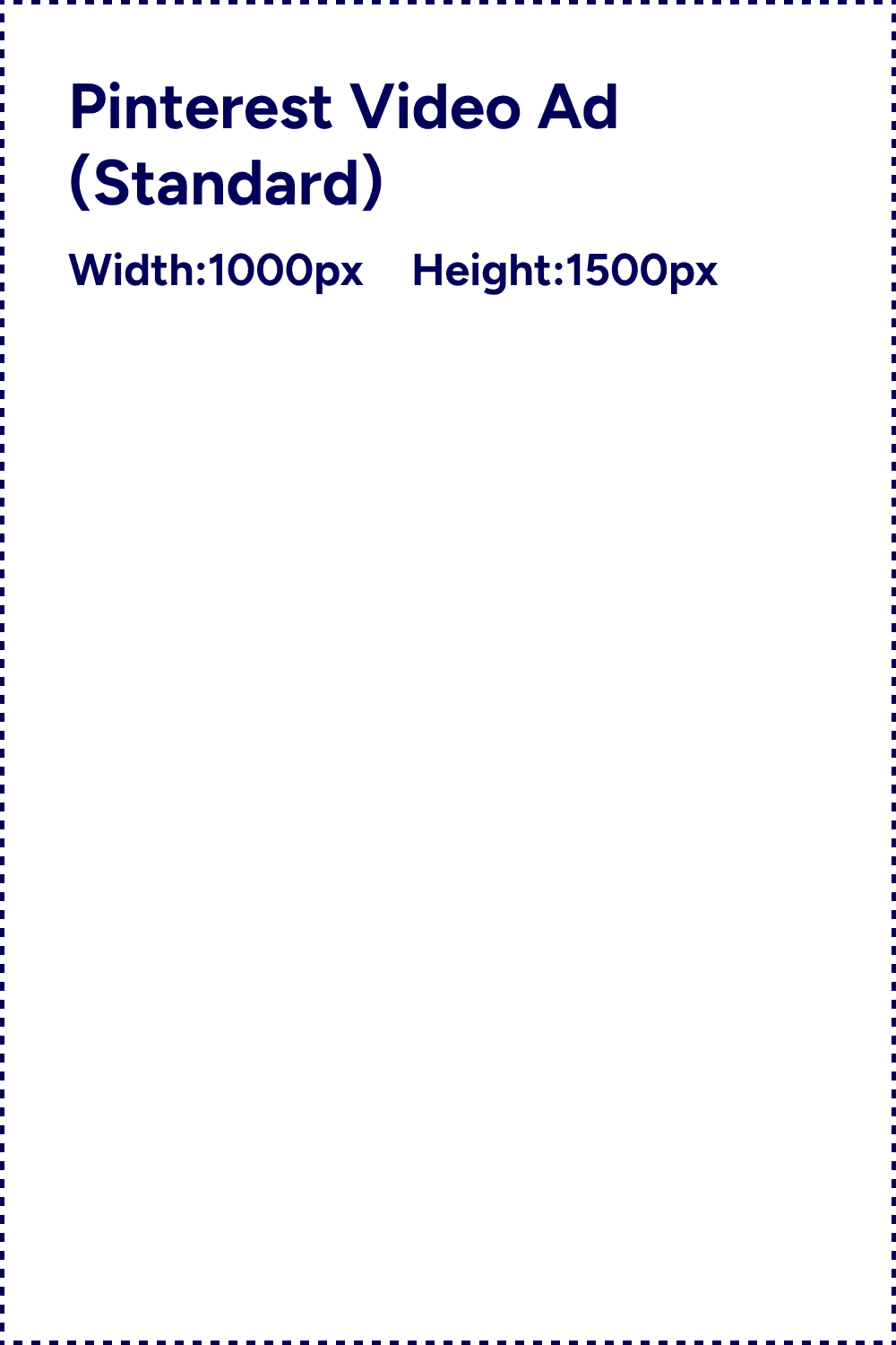 Pinterest Video Ad (Standard) 1000x1500