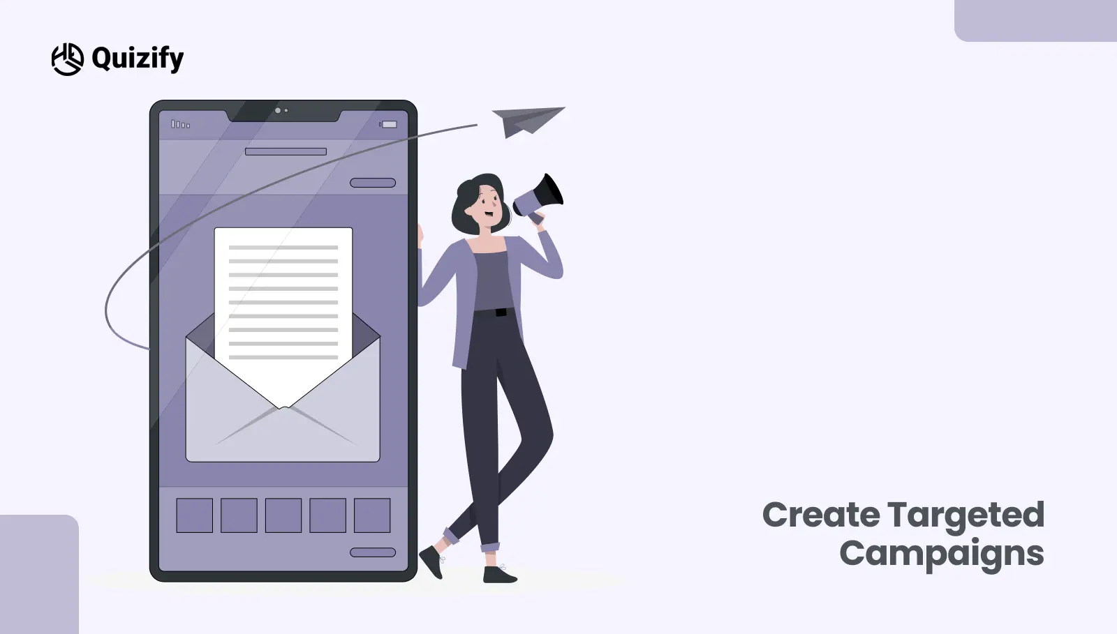 Create Targeted Campaigns - Quizify 