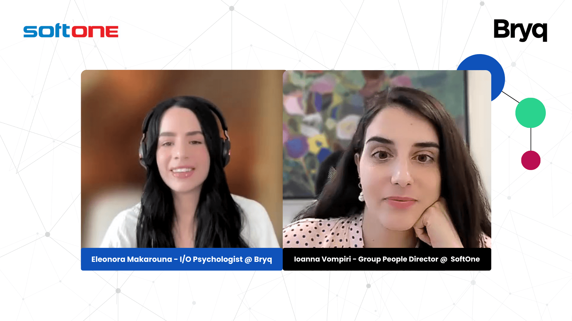 Eleonora Makarouna, I/O Psychologist at Bryq, in conversation with Ioanna Vempiri, Group People Director at SoftOne.