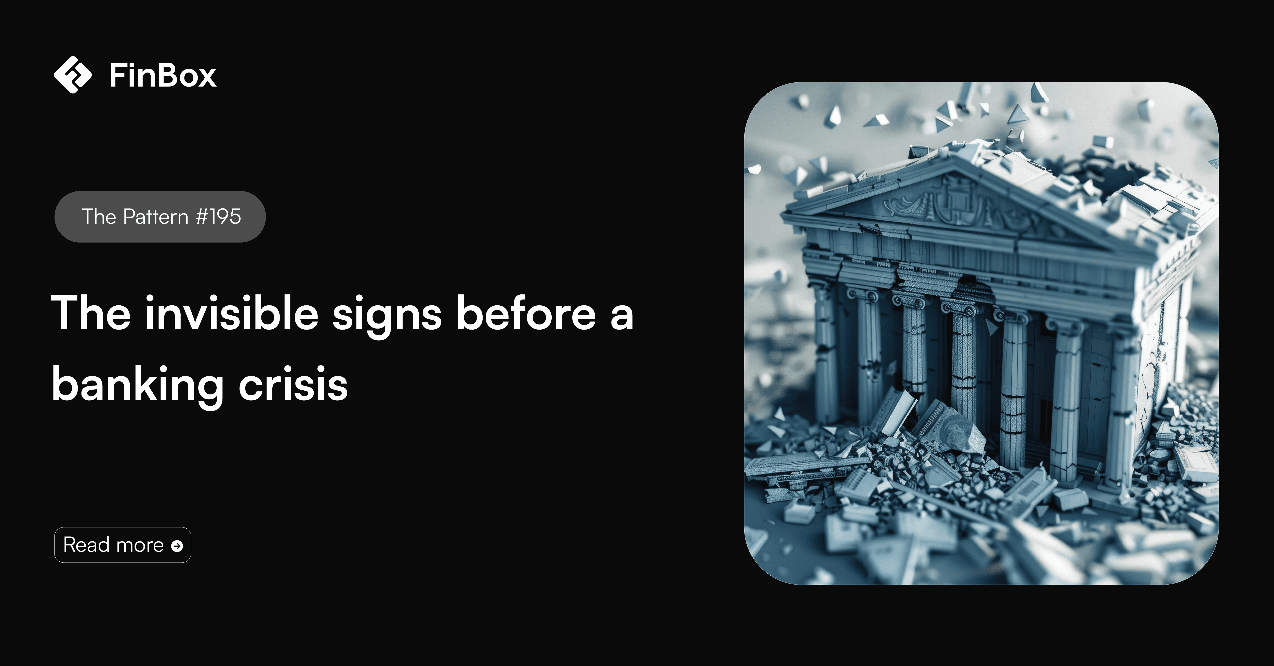 The invisible signs before a banking crisis