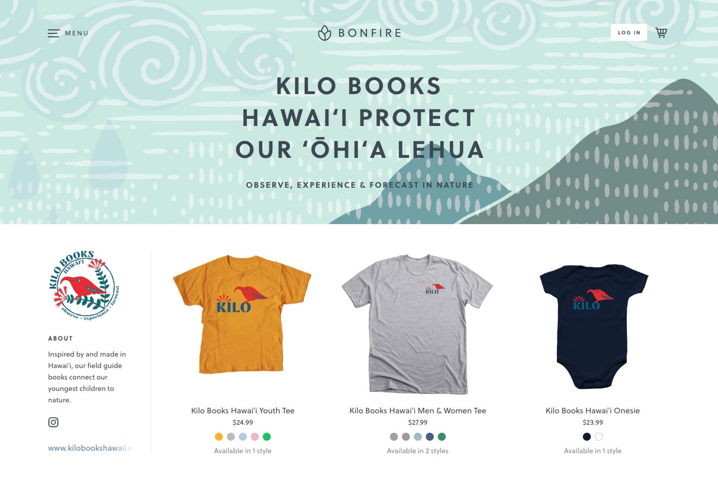 Kilo Books Hawai'i Protect Our 'Ōhi'a Lehua merchandise.  Showcases T-shirts and onesies with the Kilo Books logo.  Supports conservation.