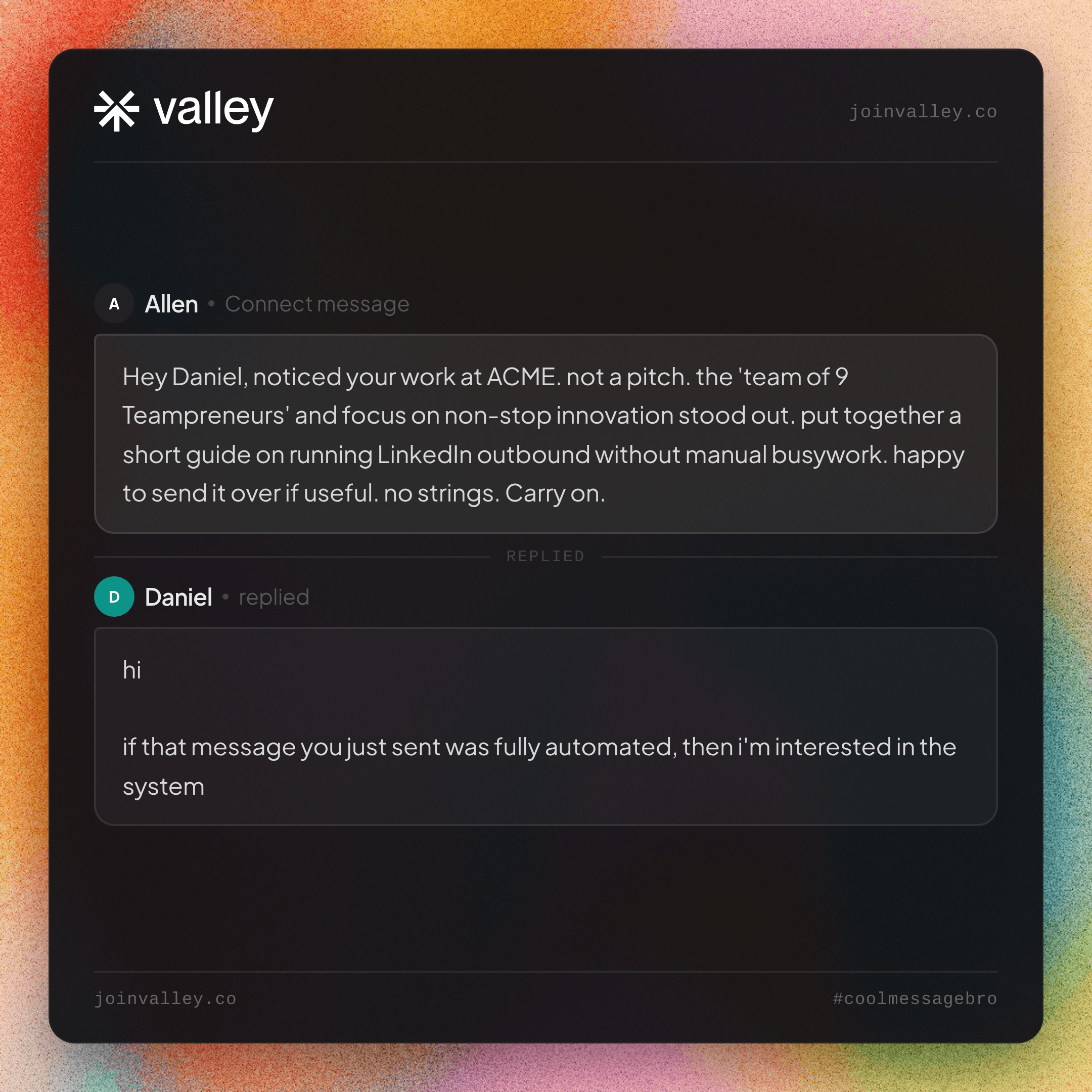 Example of Valley's research-driven outreach: actual message and actual prospect response (coolmessagebro.com)
