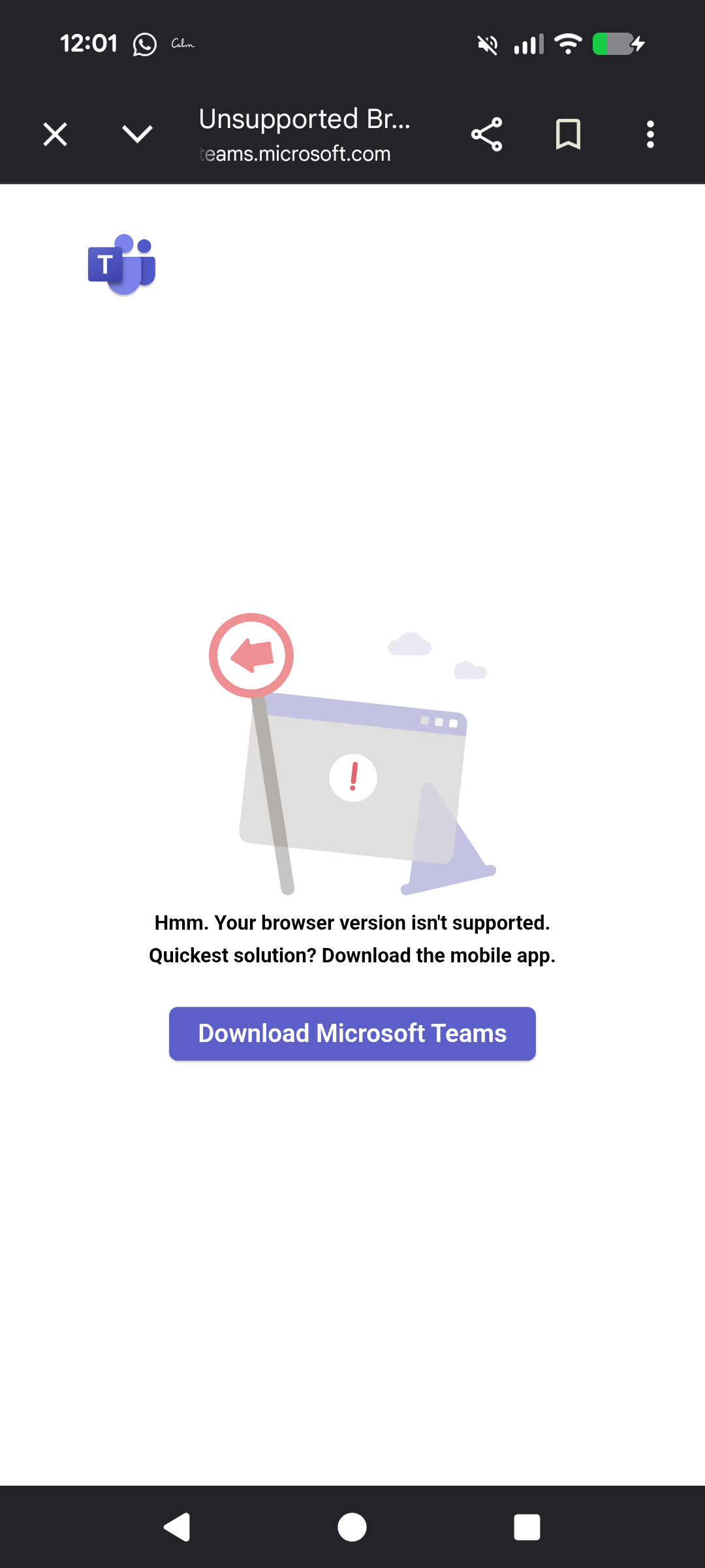 Microsoft Teams Unsupported Browser page on mobile, saying Hmm. Your browser version isn't supported. Quickest solution? Download the mobile app.