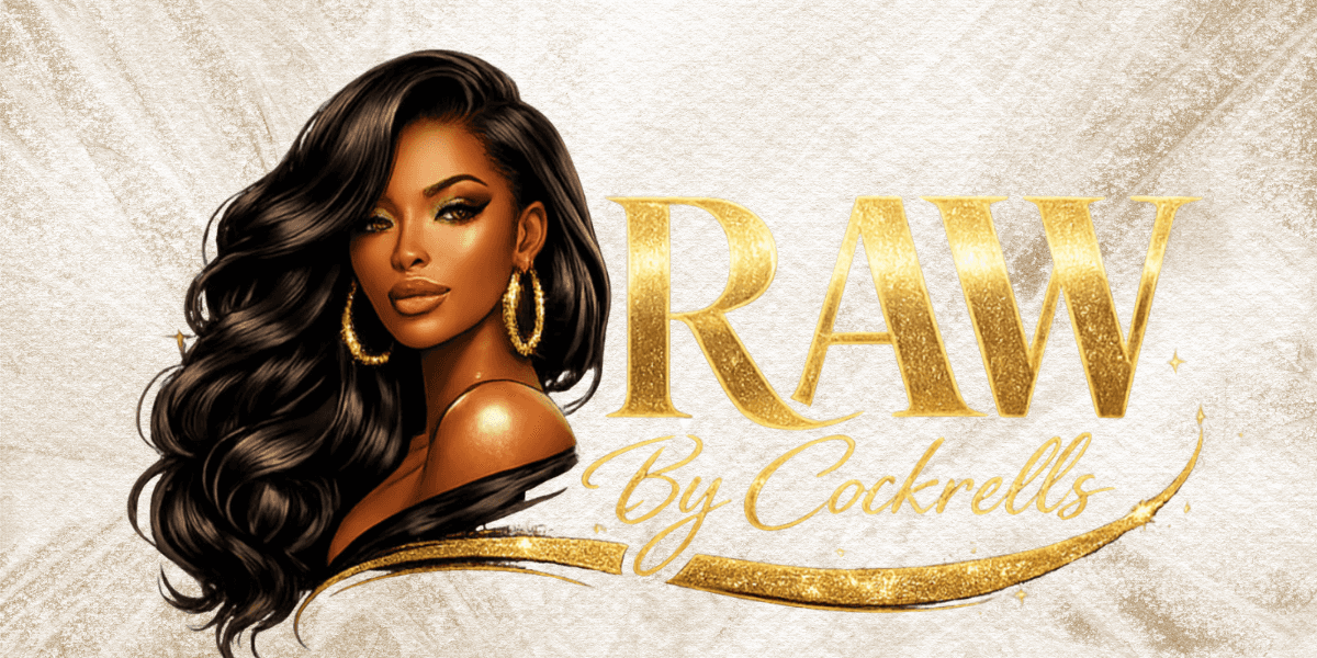 Illustration of a woman with long, wavy hair and gold hoop earrings, beside the text "RAW By Cockrells" in glittery gold font on a textured background.