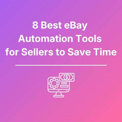 eBay Automation Tools - Featured