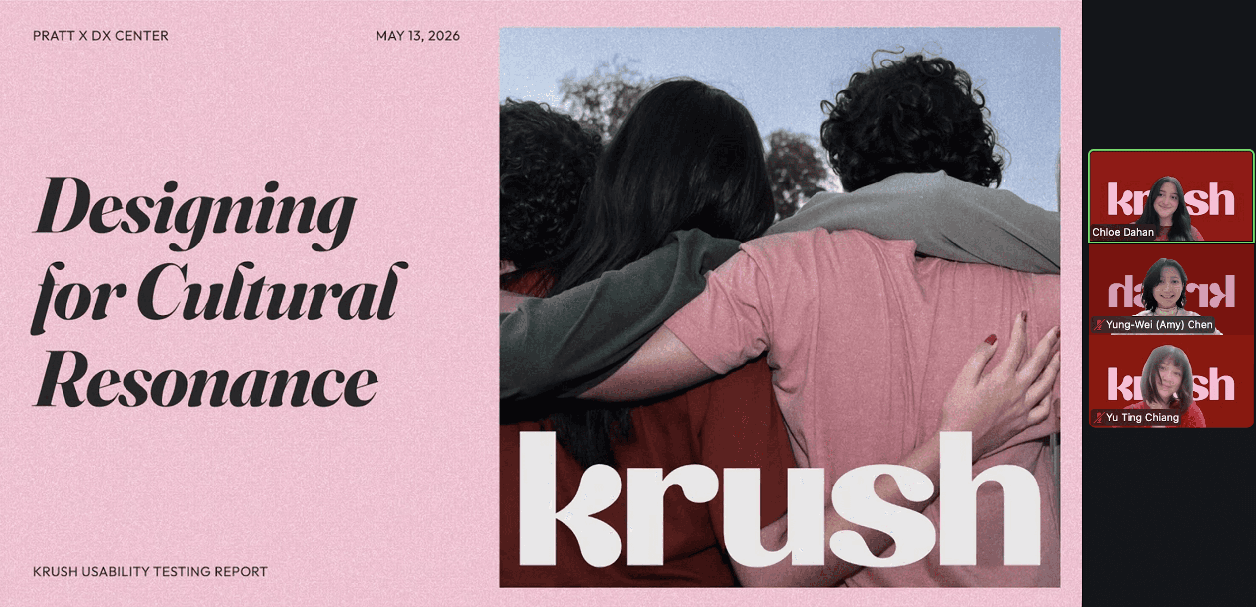 Zoom screenshot of the team's final presentation, "Designing for Cultural Resonance," with the KRUSH logo on pink. Three team members visible in red KRUSH-branded backgrounds.