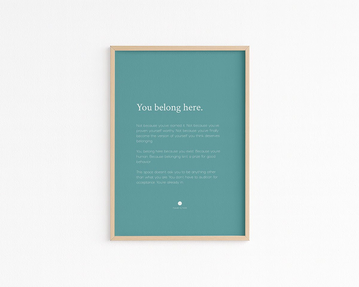 You Belong Here • Premium Art Print • Ready to Frame - Haven & Hold