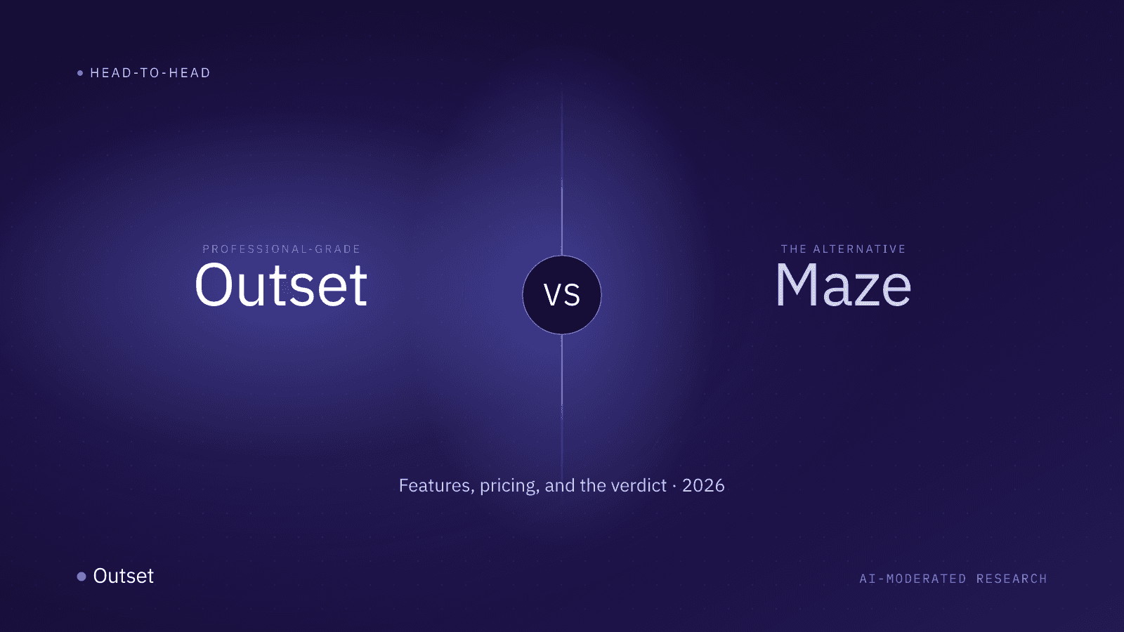 outset vs maze