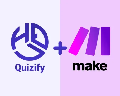 How to Integrate Make with Quizify [Step by Step]