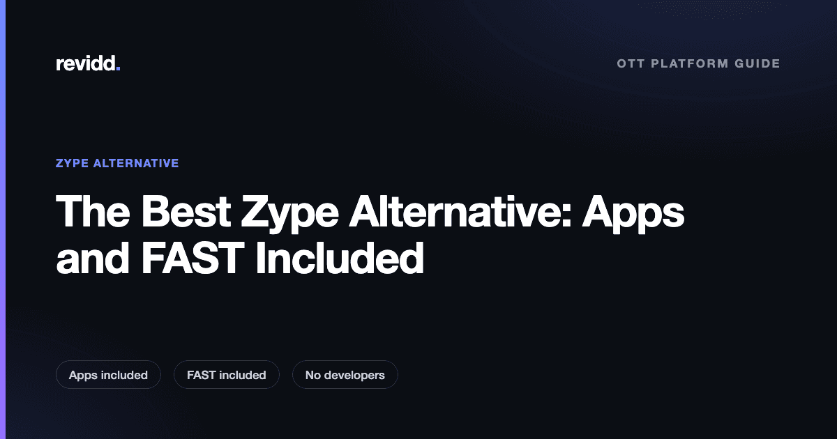 Revidd guide cover: The best Zype alternative, apps and FAST without the add-ons
