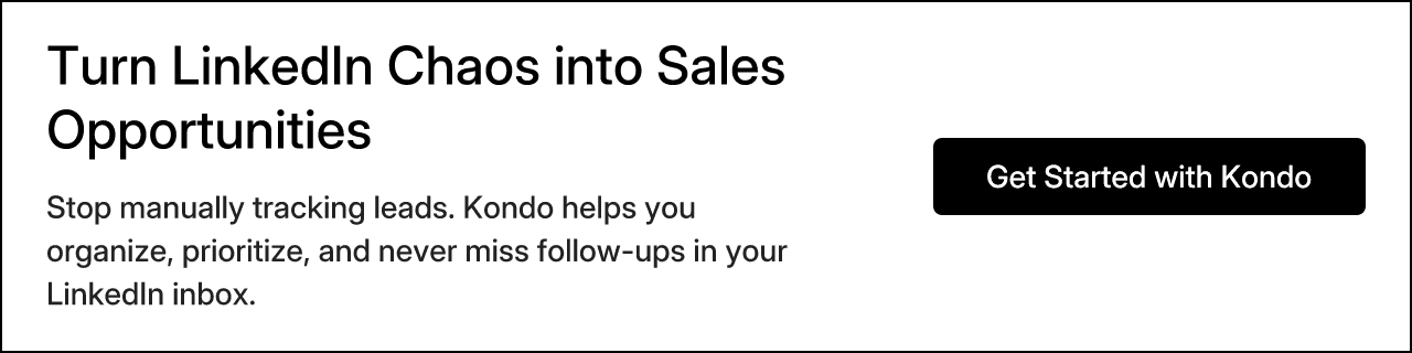 Turn LinkedIn Chaos into Sales Opportunities