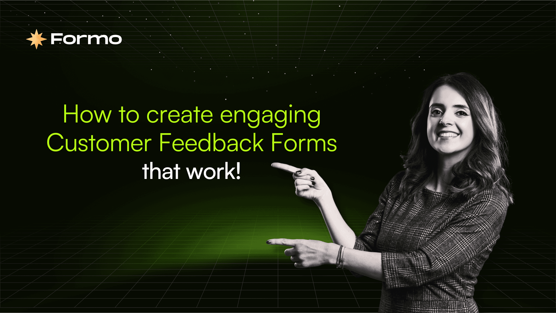 How to create engaging Customer Feedback Forms that work