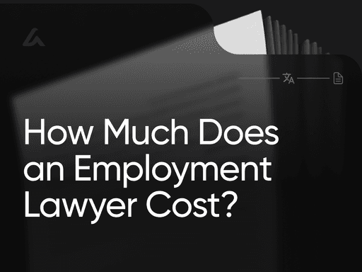 How Much Does an Employment Lawyer Cost?