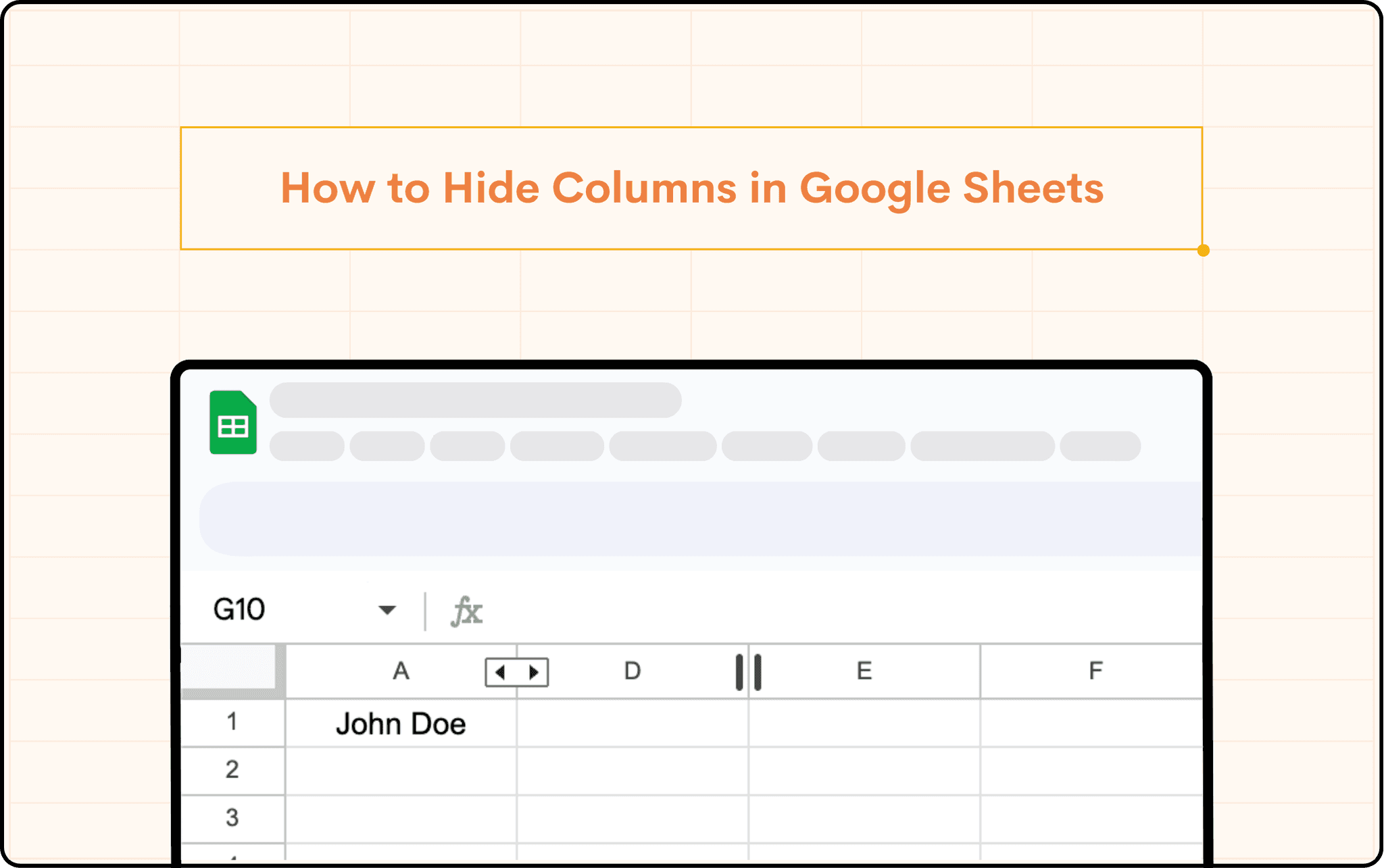 How to Hide Columns in Google Sheets Superjoin